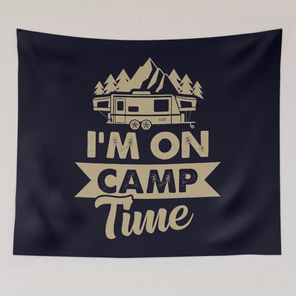Item preview, I'm on Camp Time Camping now designed and sold by mmos.
