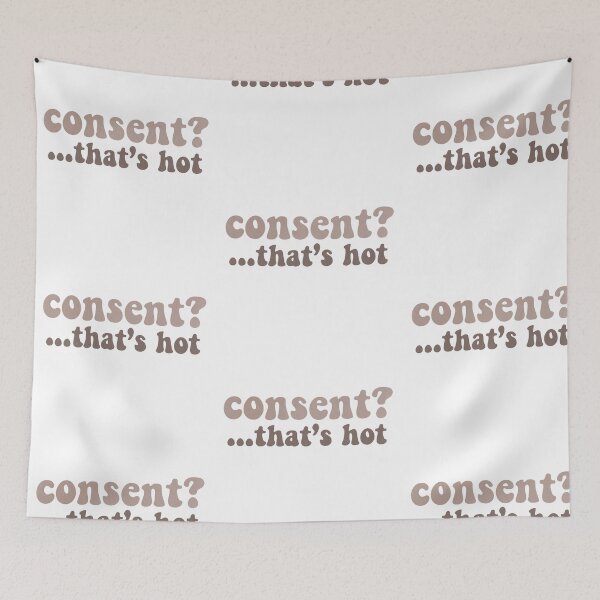 Item preview, consent? that’s hot  designed and sold by buckal.
