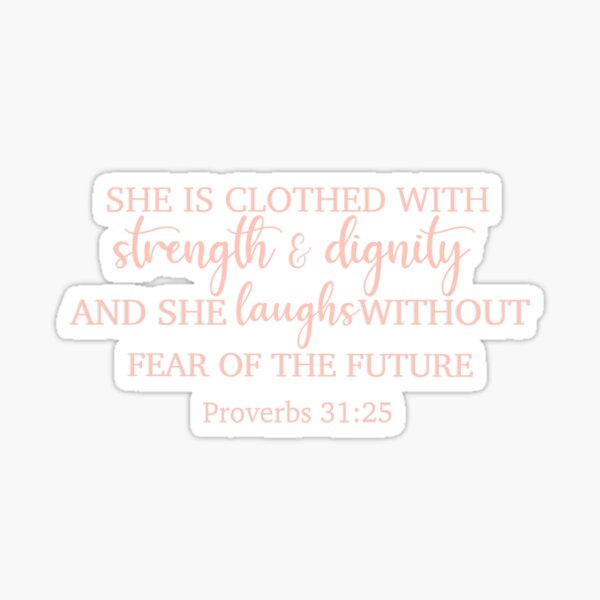 Item preview, Proverbs. 31: 25 designed and sold by WingedByJos.