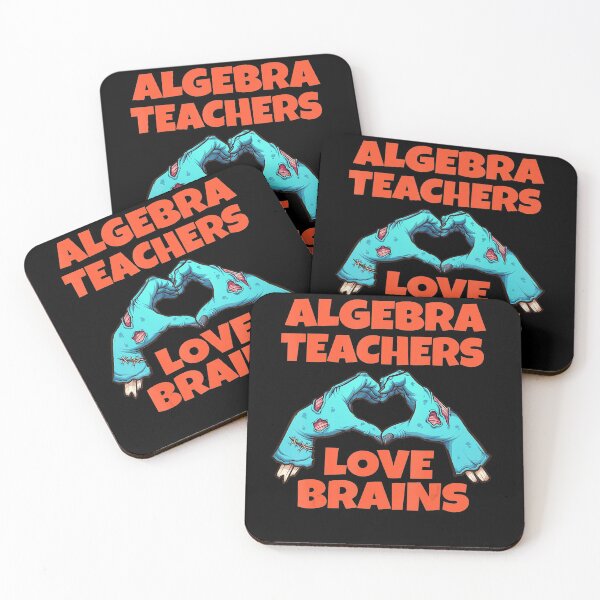 Item preview, Algebra Teachers Love Brains designed and sold by Giraud94.