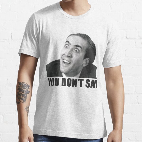 Nicolas Cage Meme Shirts Essential T-Shirt
