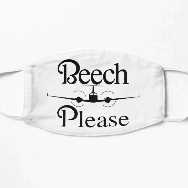 Beech Please Aviation Humor Mask
