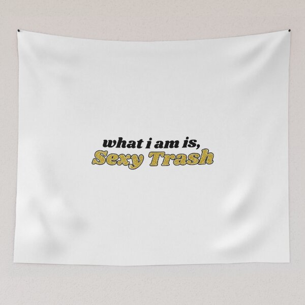 Item preview, what i am is sexy trash klaus hargreeves quote umbrella academy season 2 designed and sold by Diygurugirl.