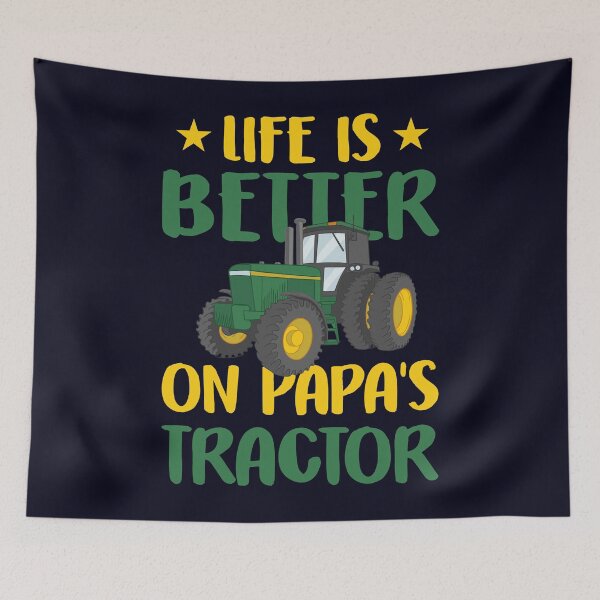 Item preview, Life's better on Papa's Tractor Farming designed and sold by mmos.