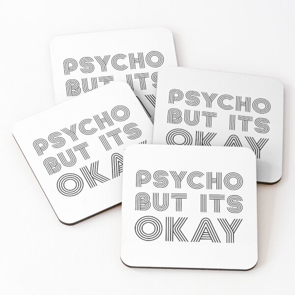 Item preview, Psycho But Its Okay designed and sold by AbraFero.