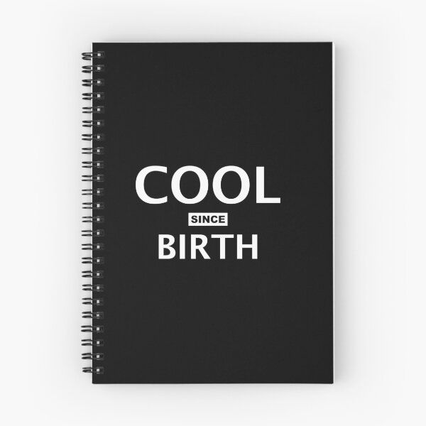 Item preview, Cool since Birth designed and sold by Design-Focus.