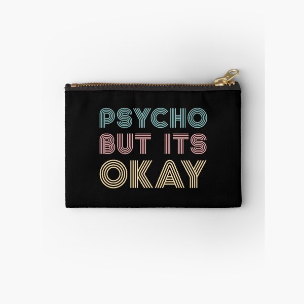Item preview, Psycho But Its Okay designed and sold by AbraFero.