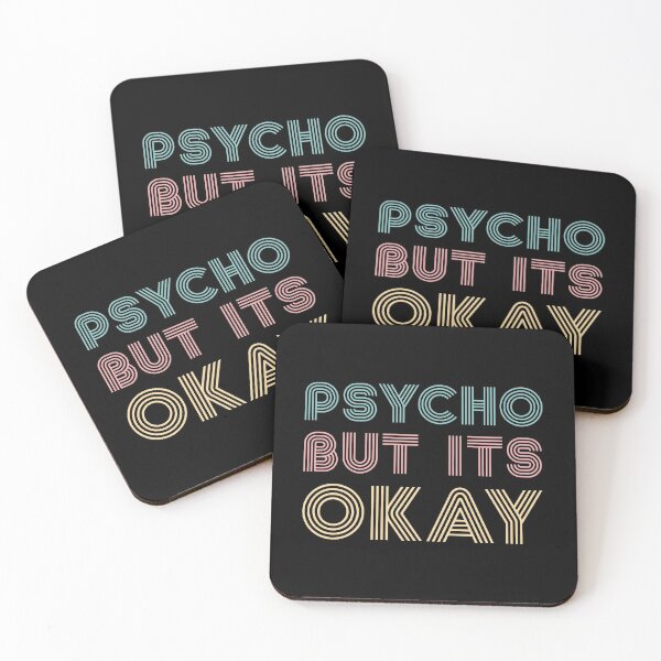 Item preview, Psycho But Its Okay designed and sold by AbraFero.