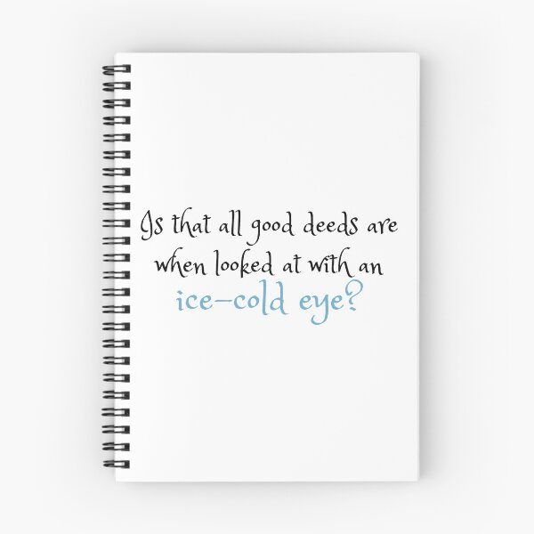 Item preview, Is that all good deeds are when looked at with an ice-cold eye? designed and sold by dagutierrez217.
