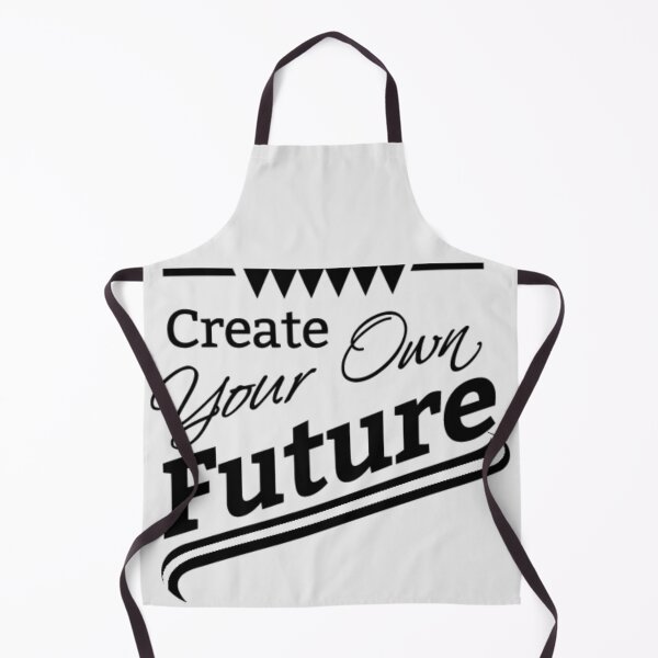 Item preview, Create Your Own Future designed and sold by Mywaymylife.