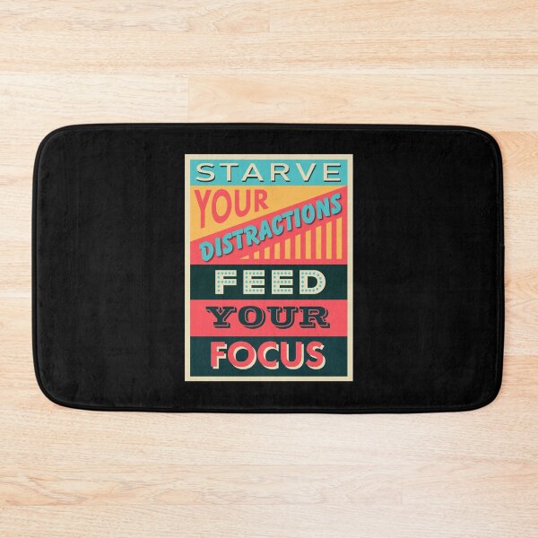 Item preview, Starve Your Distractions - Feed Your Focus designed and sold by theblueofmyeye.