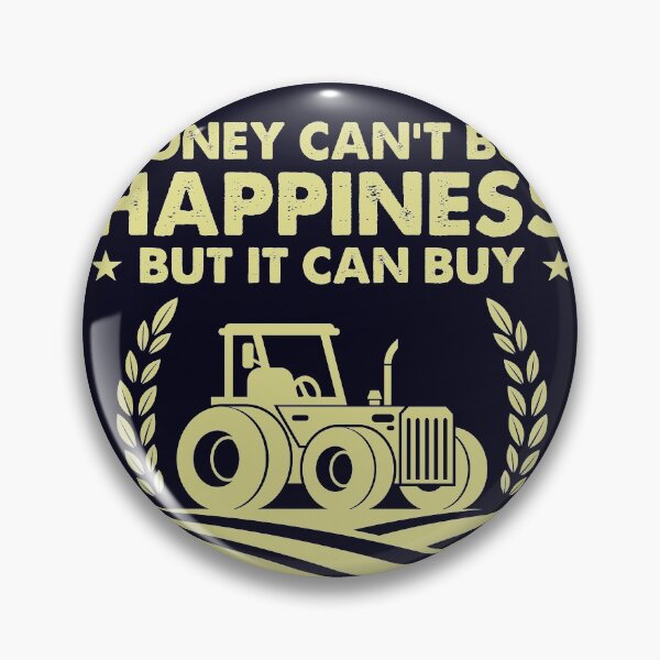 Item preview, Money can't buy Hapiness It can buy Tractor designed and sold by mmos.