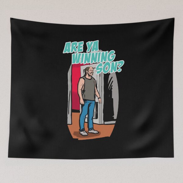 Item preview, Are ya winning son? designed and sold by SilentlyRob668.