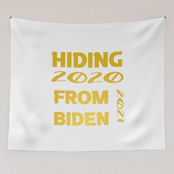 Item preview, Hiden From Biden 2020 Hiden From Biden 2020 2021 designed and sold by silverass.