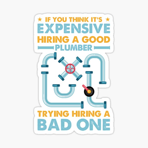 Item preview, It expensive to hire a good Plumber trying hire badone designed and sold by mmos.