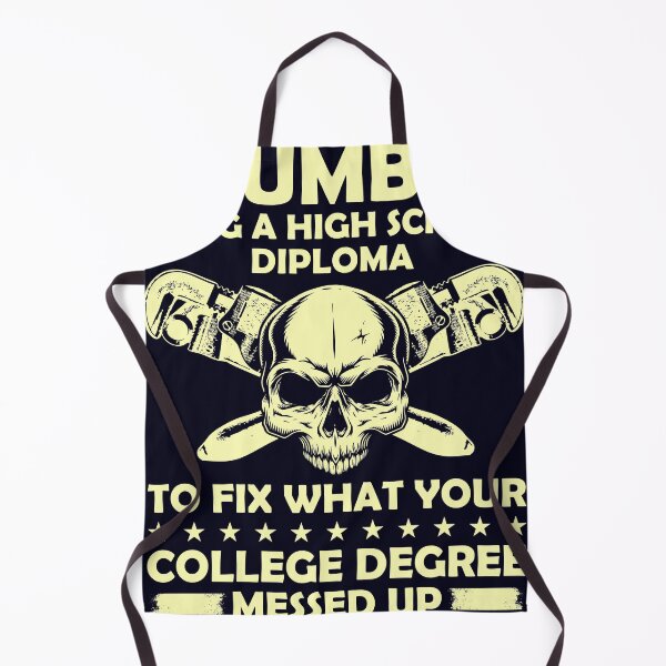 Item preview, Plumber using a high school Diploma fix your degree messed up designed and sold by mmos.