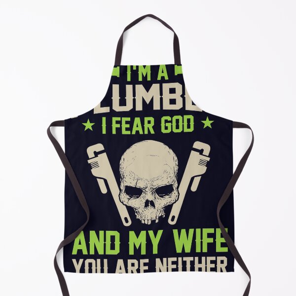 Item preview, I'm a Plumber I fear God and my Wife designed and sold by mmos.