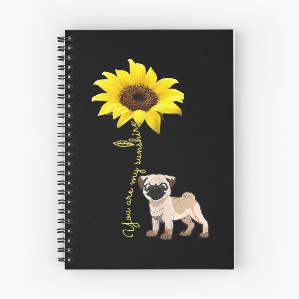 Item preview, You Are My Sunshine Sunflower Cute Pug Dog Lover designed and sold by ManishDayal.