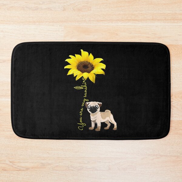 Item preview, You Are My Sunshine Sunflower Cute Pug Dog Lover designed and sold by ManishDayal.