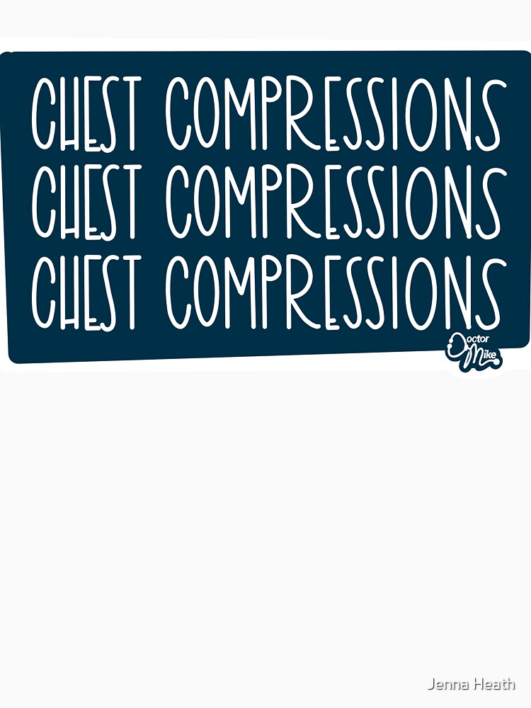 chest compressions shirt dr mike