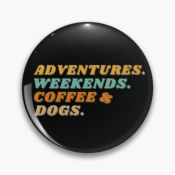 Item preview, Retro Adventures Weekends Coffee & Dogs designed and sold by ravixxdesigns.