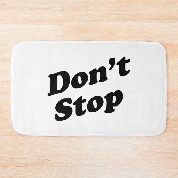 Item preview, Don't Stop designed and sold by npdstudio.