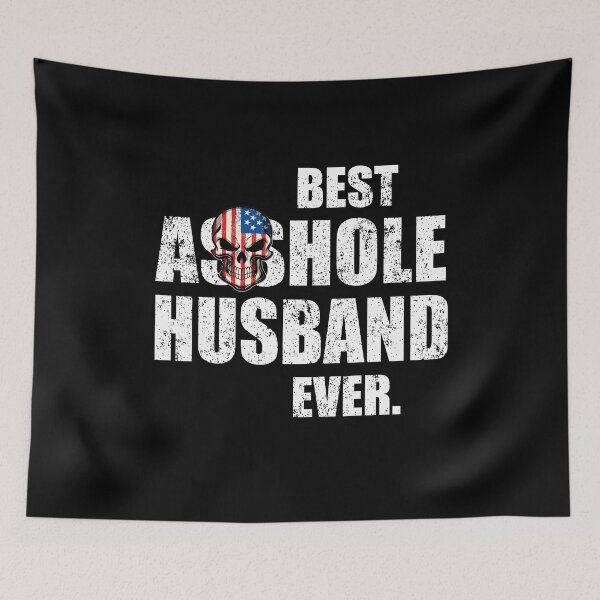 Item preview, Best Asshole husband Ever designed and sold by DeanBeit.