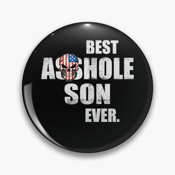 Item preview, Best Asshole Son Ever designed and sold by DeanBeit.