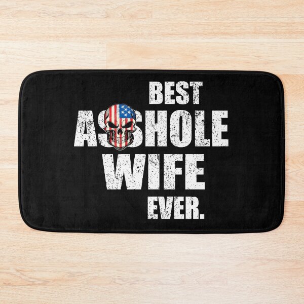 Item preview, Best Asshole Wife Ever designed and sold by DeanBeit.