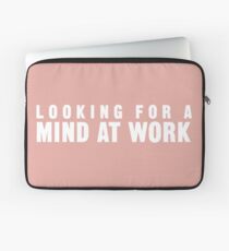 Looking for a Mind at Work Laptop Sleeve