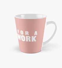 Looking for a Mind at Work Tall Mug