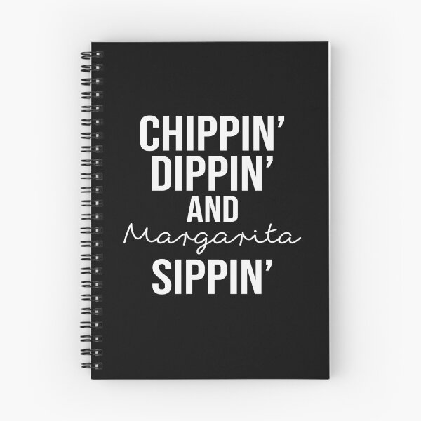 Item preview, Chippin' Dippin' and Margarita Sippin' designed and sold by DeanBeit.