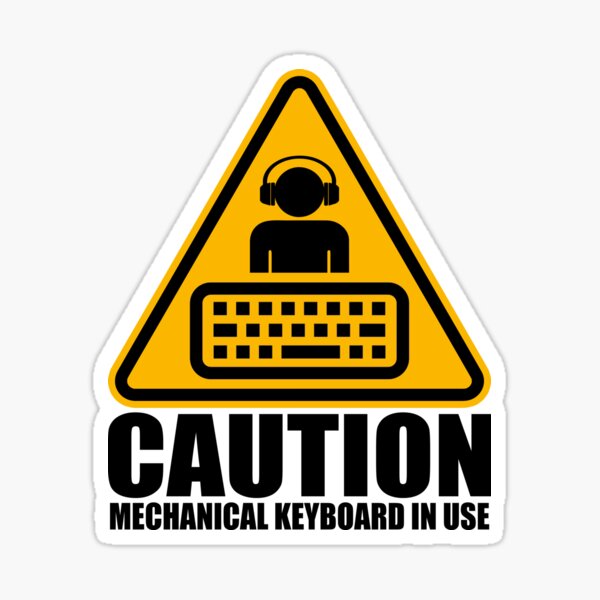 Item preview, mechanical keyboard stickers caution in use warning designed and sold by FanaticTee.