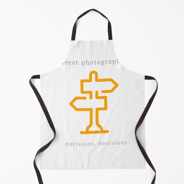 Item preview, street photography and decisions designed and sold by OneOriginalTee.