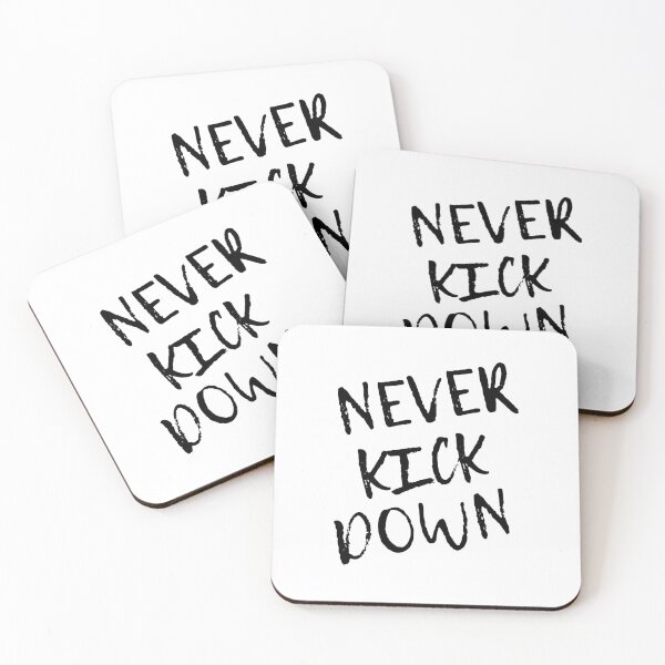 Item preview, Never Kick Down designed and sold by nicole6830.