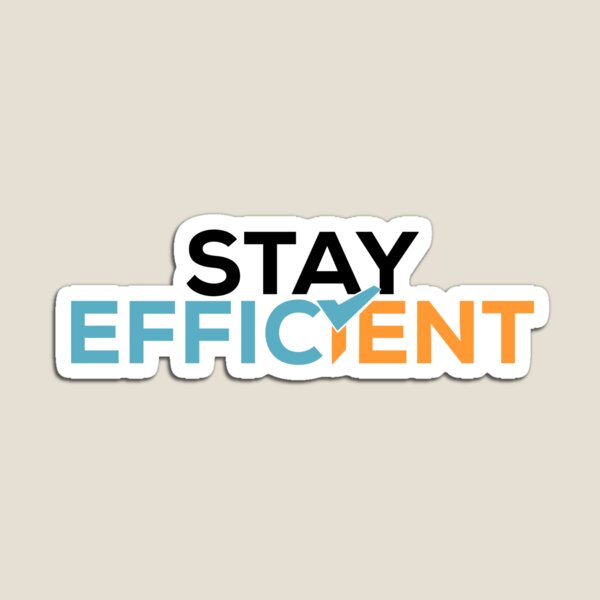 Item preview, FICSIT Stay Efficient Motto designed and sold by breh-art.