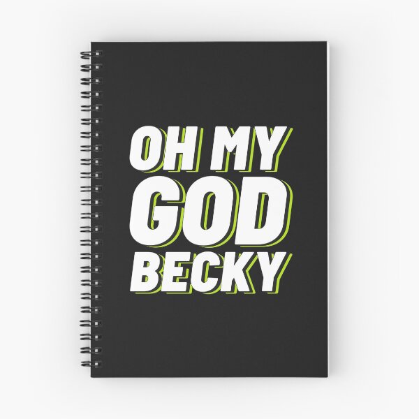 Item preview, OH My God Becky designed and sold by NikStore.