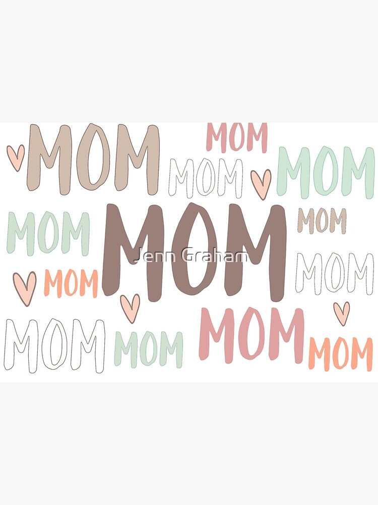 Mom Mom Mom... by Jennstuff