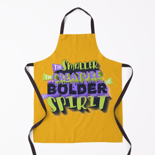 Item preview, The smaller the creature, the bolder its spirit. designed and sold by mensijazavcevic.