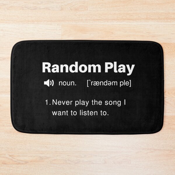 Item preview, Funny Random Play Definition designed and sold by Sleepy Cat Design.
