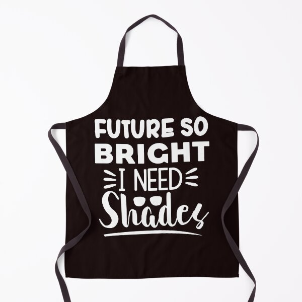 Item preview, future so bright i need shades designed and sold by Majesticoo.