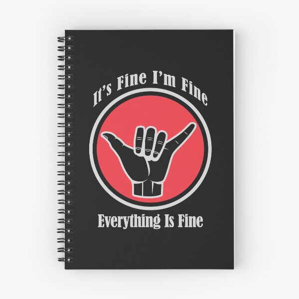 Item preview, Its Fine I'm Fine Everything is Fine designed and sold by mankeemagic.
