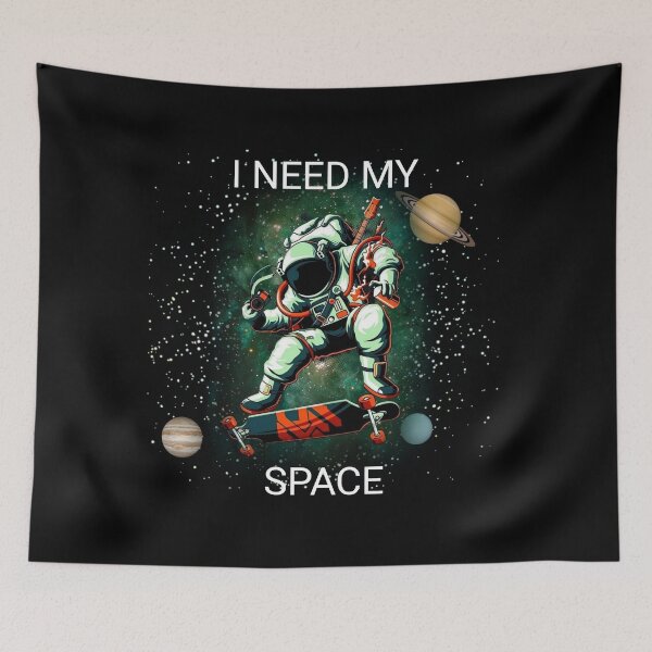 Item preview, I need my space designed and sold by TopDesignArt.
