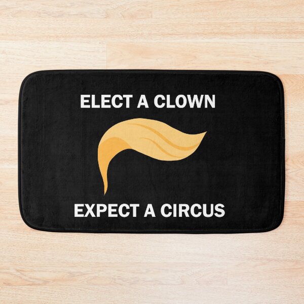 Item preview, Elect A Clown Expect A Circus designed and sold by ValentinaHramov.