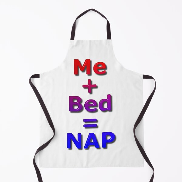 Item preview, Me Plus Bed Equals Nap designed and sold by MarkUK97.