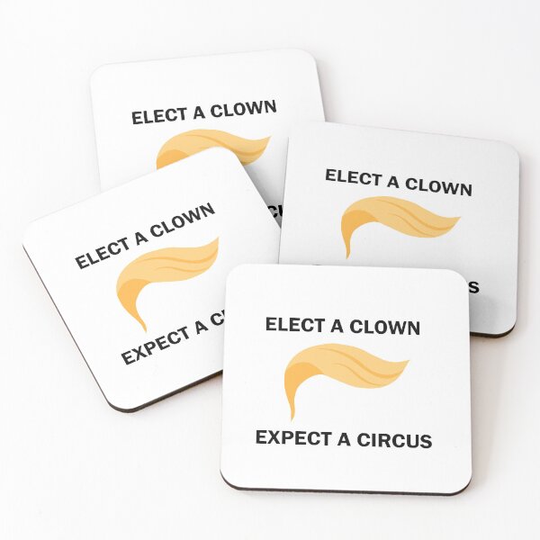 Item preview, Elect A Clown Expect A Circus designed and sold by ValentinaHramov.