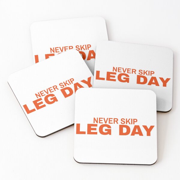 Item preview, Never Skip Leg Day designed and sold by GymMotivation.