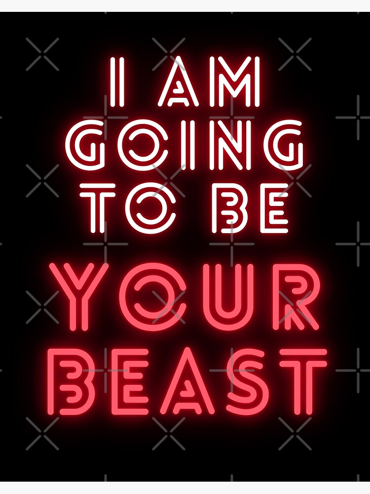 "I am going to be your beast Legosi Beastars Legoshi quote" Poster for