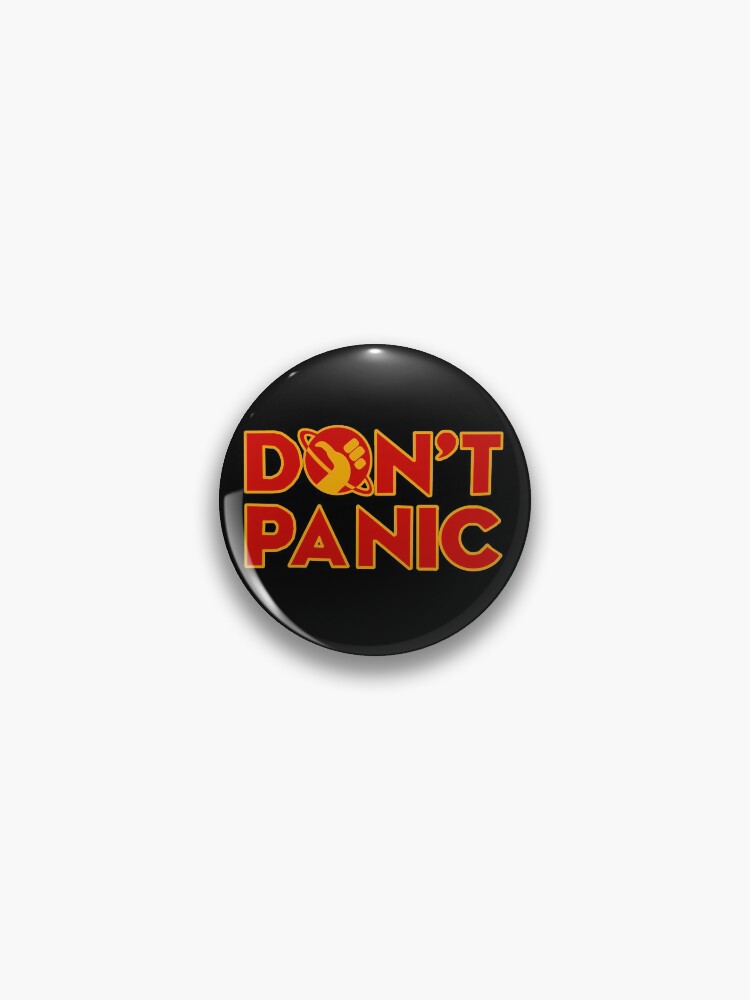 HHGTTG Inspired Button: Don't Panic & Know Where Your Towel Is