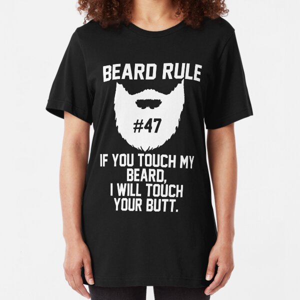 Beard Rule #47 Slim Fit T-Shirt
